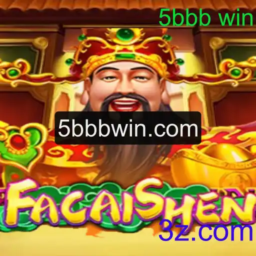 Desvendando o Jogo 'FaCaiShen': Um Mergulho nas Regras e Estratégias do Dinâmico Título '5bbb win'